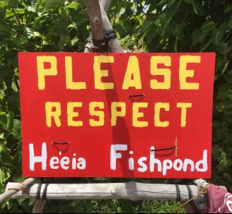 2017 Please Respect Heeia Fishpond Sign